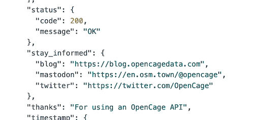 "Screenshot of "stay_informed" section of OpenCage geocoding API JSON response"